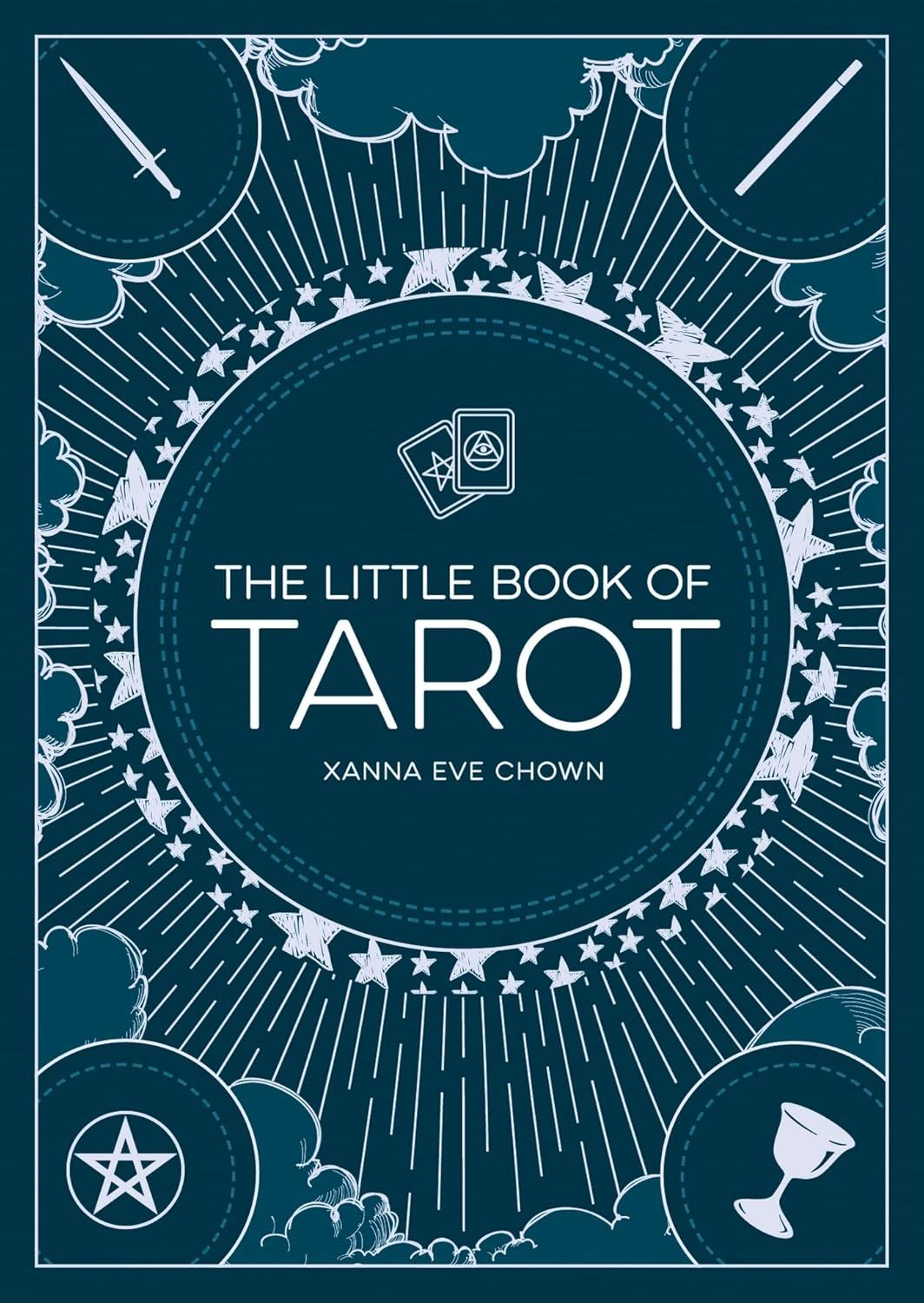 The Little Book Of Tarot AN INTRODUCTION TO FORTUNE-TELLING AND DIVINATION