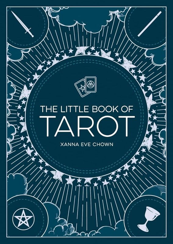 The Little Book Of Tarot AN INTRODUCTION TO FORTUNE-TELLING AND DIVINATION