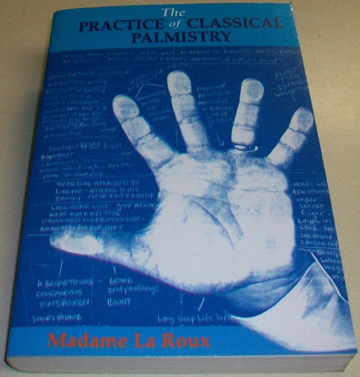 The Practice of Classical Palmistry