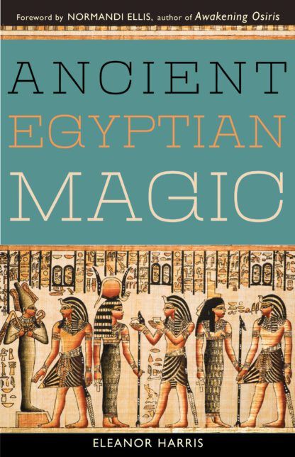 Ancient Egyptian Magic