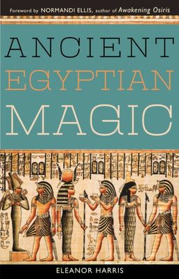 Ancient Egyptian Magic