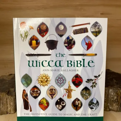 WICCA BIBLE: The Definitive Guide To Magic &amp; The Craft