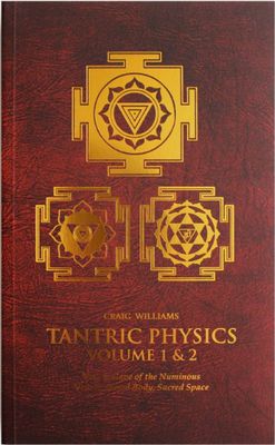 Tantric Physics Vol. I &amp; II