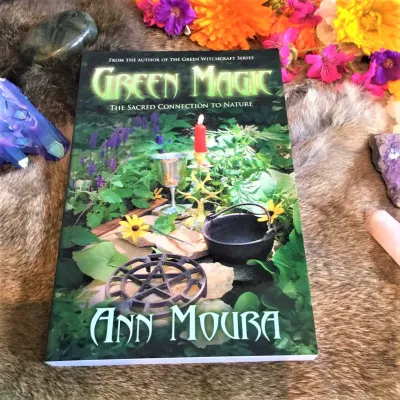 GREEN MAGIC: The Sacred Connection To Nature