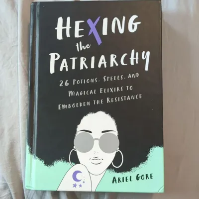 Hexing the Patriarchy