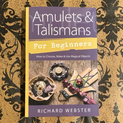 Amulets and Talismans for Beginners