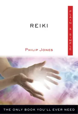 Reiki Plain &amp; Simple