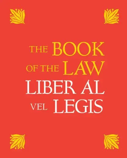 The Book of the Law: Liber Al Vel Legis