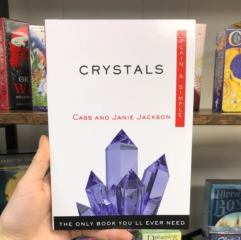 Crystals: Plain &amp; Simple