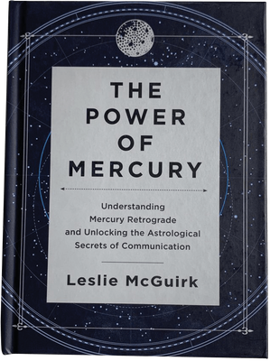POWER OF MERCURY: Understanding Mercury Retrograde &amp; Unlocking The Astrological Secrets Of Communication (H)