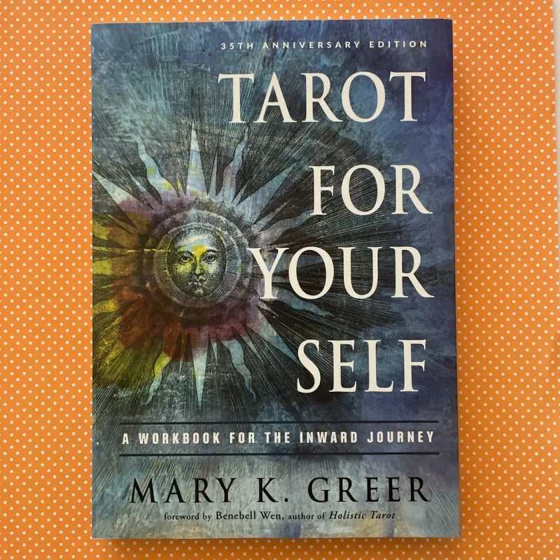 Tarot for Your Self: A Workbook  for the Inward Journey
