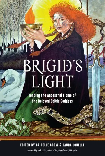Brigid's  Light Tending the Ancestral Flame of the Beloved Celtic Goddess