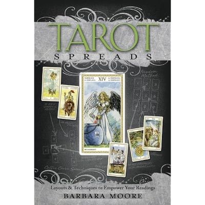 TAROT SPREADS: Layouts &amp; Techniques To Empower Your Readings