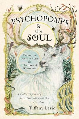 Psychopomps &amp; The Soul
