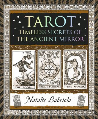 Tarot Timeless Secrets Of The Ancient Mirror