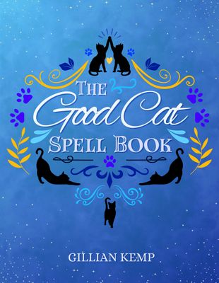 The Good Cat Spell Book