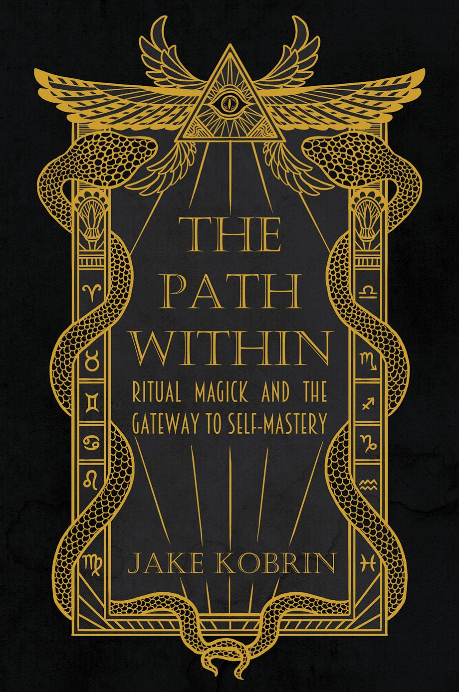 The Path Within Ritual Magick And The Gateway To Self Mastery
