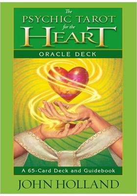 The Psychic Tarot For The Heart Oracle Deck