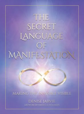 The Secret Language of Manifestation