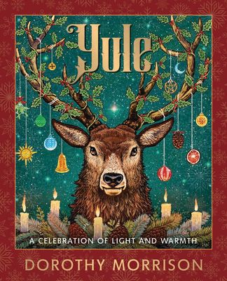 Yule - A Celebration of Light And Warmth Yule - A Celebration of Light And Warmth