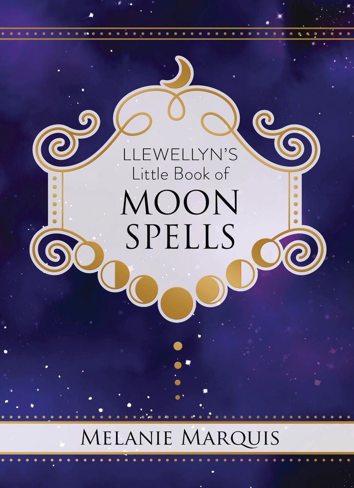 Llewellyn's Little Book Of Moon Spells Llewellyn's Little Book Of Moon Spells