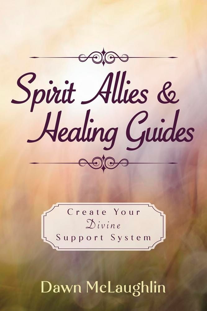 Spirit Allies & Healing Guides Spirit Allies & Healing Guides