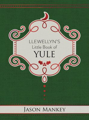 Llewellyn's Little Book Of Yule