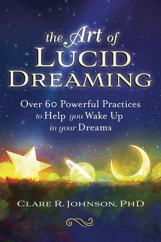 The Art Of Lucid Dreaming