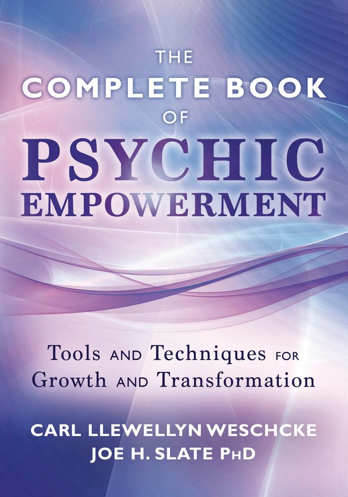 The Complete Book Of Psychic Empowerment