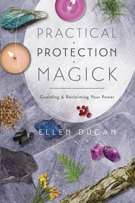 Practical Protection Magick