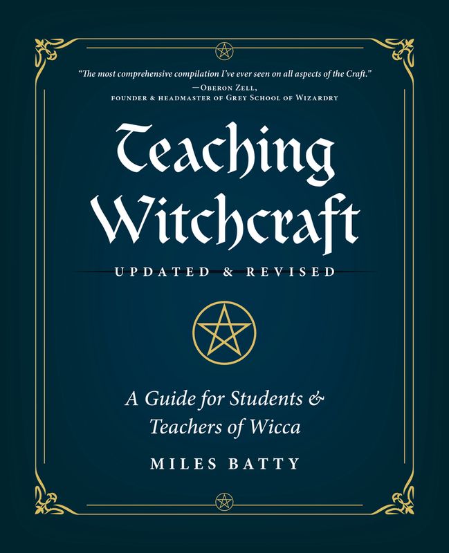 Teaching Witchcraft (Updated & Revised) Teaching Witchcraft (Updated & Revised)