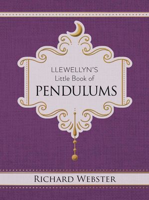 Lewellyn's Little Book of Pendulums