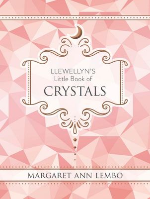 Llewellyn's Little Book of Crystals