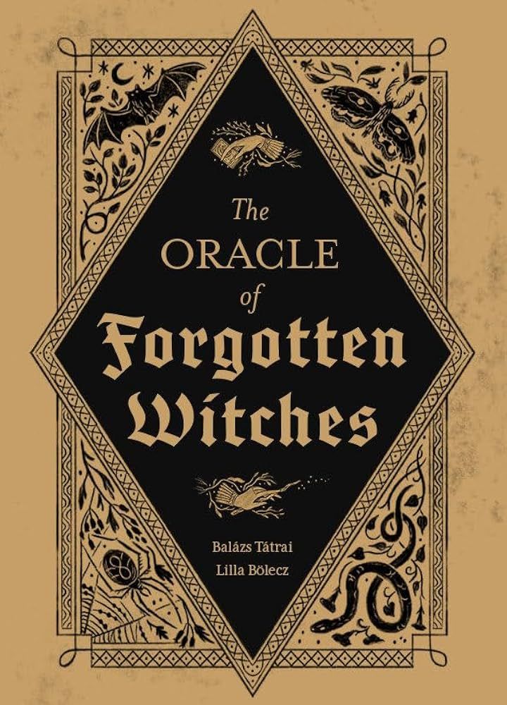 The Oracle Of Forgotten Witches