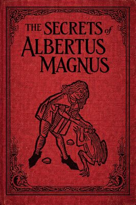 The Secrets of Albertus Magnus