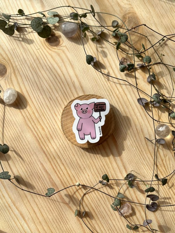 Vinyl Sticker - Schwein „Faschismus ist sau scheiße“