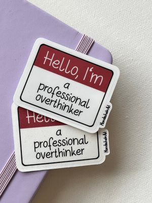 Vinyl Sticker - Hello I'm a professional overthinker Vinyl Sticker - Hello I'm a professional overthinker