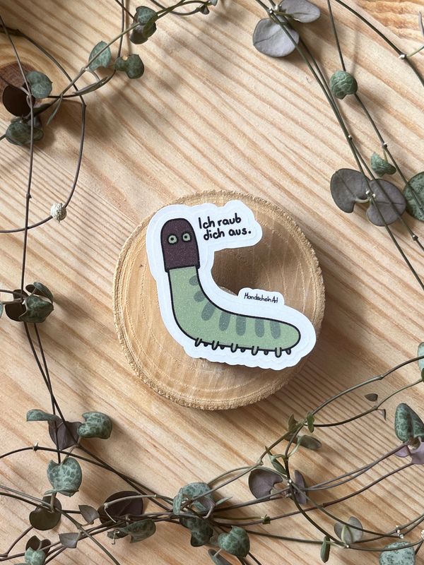 Vinyl Sticker - Ich raub dich aus