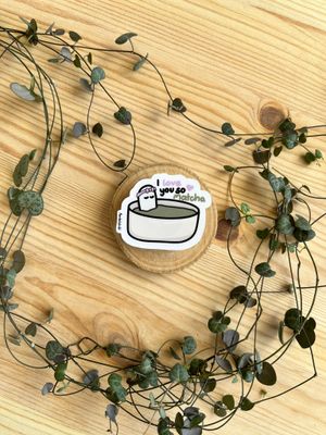 Vinyl Sticker - I love you so matcha Vinyl Sticker - I love you so matcha