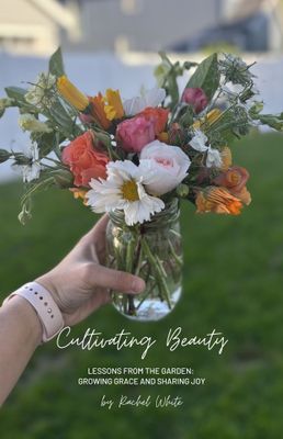 Devotional: Cultivating Beauty