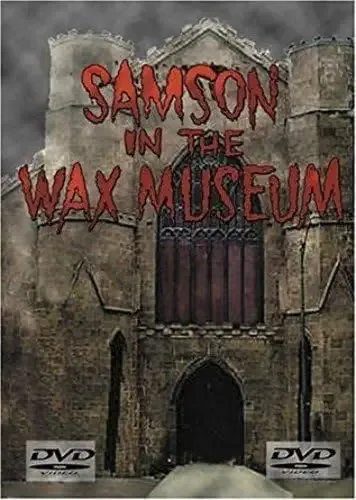 Samson In The Wax Museum