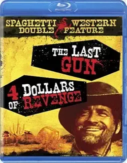Blu Ray Spaghetti Western Double Feature The Last Gun/4 Dollars Of Revenge