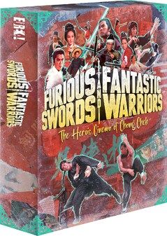 Furious Swords And Fantastic Warriors - The Heroic Cinema Of Chang Cheh Limited Edition Blu-Ray