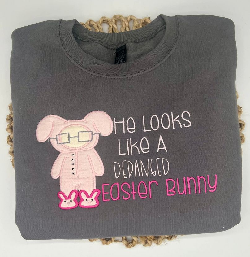 Embroidered Deranged Easter Bunny Sweatshirt!