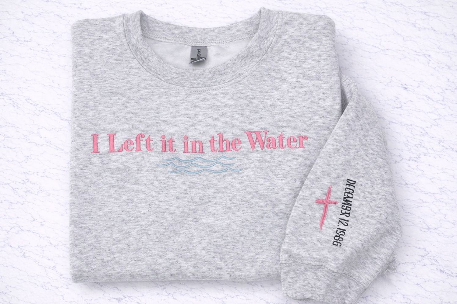 “I Left it in the Water” Embroidered Gildan Sweatshirt