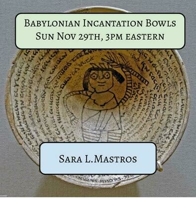 Babylonian Incantation Bowls Class