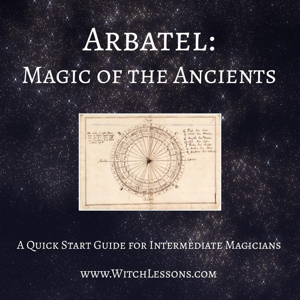Arbatel: Magic of the Ancients