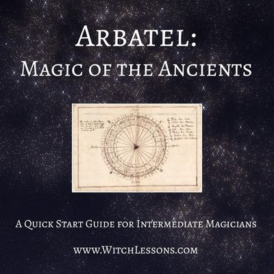 Arbatel: Magic of the Ancients