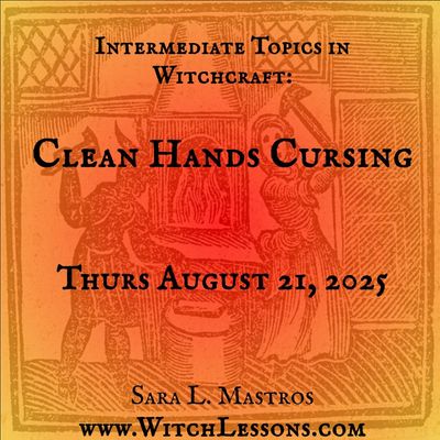 Clean Hands Cursing (Intermediate Topics in Witchcraft)