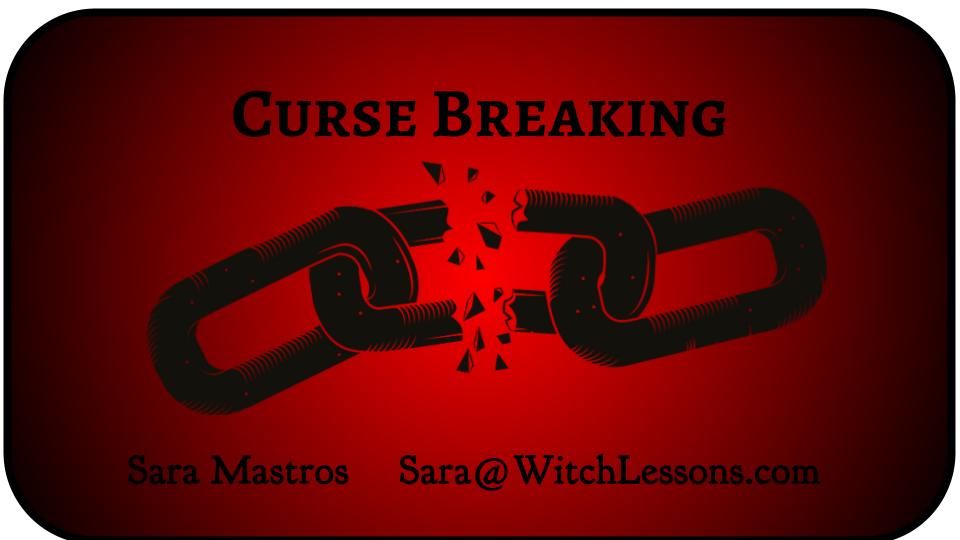 Curse Breaking Lesson